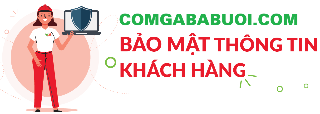 Chính Sách Bảo Mật Thông Tin Của Cơm Gà Bà Buội